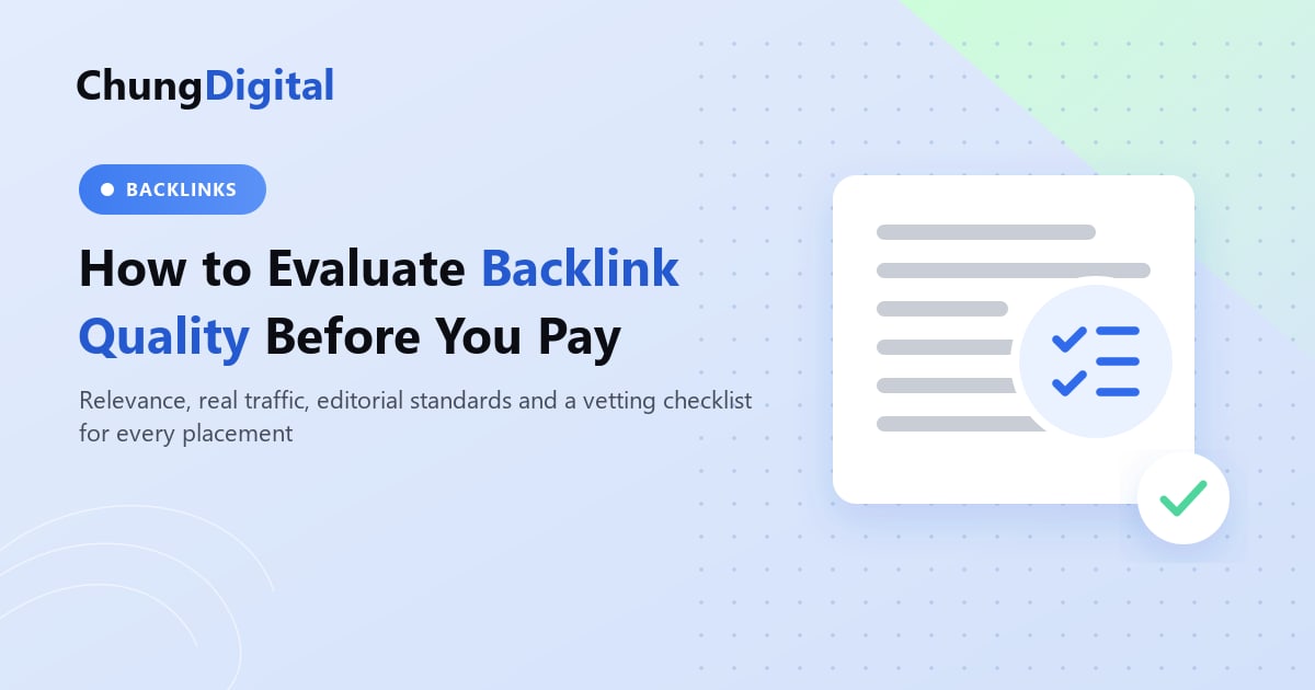 Illustration of a backlink vetting checklist used to evaluate a website before paying for a placement, Chung Digital blog