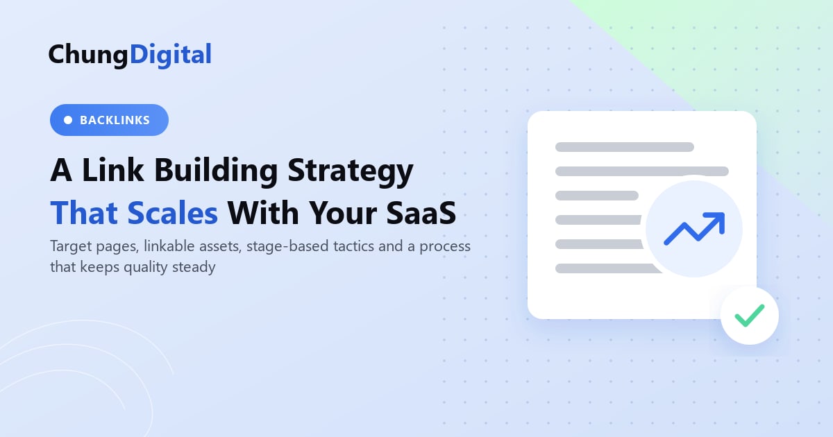 Illustration of a SaaS link building strategy growing in stages from early to scale, Chung Digital blog