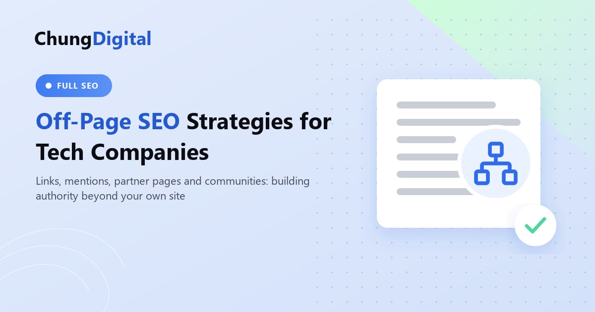 Illustration of off-page SEO strategies for tech companies, with backlinks, brand mentions and partner listings pointing to a SaaS site, Chung Digital blog